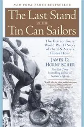 Book cover of The Last Stand of the Tin Can Sailors by James D. Hornfischer