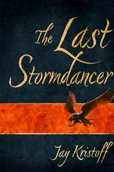 Book cover of The Last Stormdancer by Jay Kristoff
