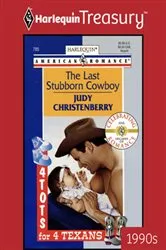 Book cover of THE LAST STUBBORN COWBOY by Judy Christenberry