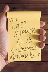 Book cover of The Last Supper Club by Matthew Batt