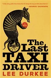 Book cover of The Last Taxi Driver by Lee Durkee