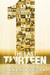 Book cover of The Last Thirteen #13 by James Phelan