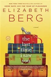 Book cover of The Last Time I Saw You by Elizabeth Berg