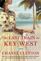 Book cover of The Last Train to Key West by Chanel Cleeton
