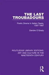 Book cover of The Last Troubadours by Deirdre O'Grady