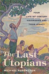 Book cover of The Last Utopians by Michael Robertson
