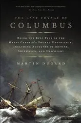 Book cover of The Last Voyage of Columbus by Martin Dugard