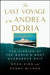 Book cover of The Last Voyage of the Andrea Doria by Greg King