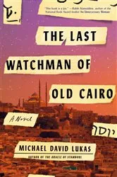 Book cover of The Last Watchman of Old Cairo by Unknown