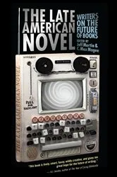 Book cover of The Late American Novel by Jeff Martin