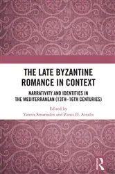 Book cover of The Late Byzantine Romance in Context by Ioannis Smarnakis
