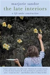 Book cover of The Late Interiors by Marjorie Sandor
