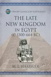 Book cover of The Late New Kingdom in Egypt (c. 1300–664 BC) by M. L. Bierbrier