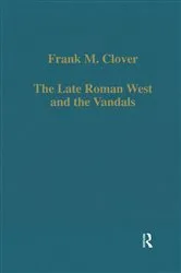 Book cover of The Late Roman West and the Vandals by Unknown