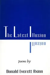 Book cover of The Latest Illusion by Donald Everett Axinn