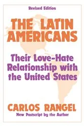 Book cover of The Latin Americans (2nd ed.) by Carlos Rangel