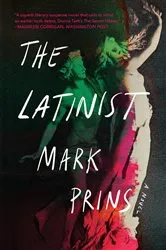 Book cover of The Latinist: A Novel by Mark Prins