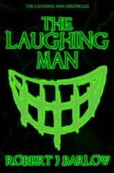 Book cover of The Laughing Man by Robert J Barlow