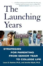 Book cover of The Launching Years by Laura Kastner