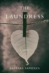 Book cover of The Laundress by Barbara Sapienza