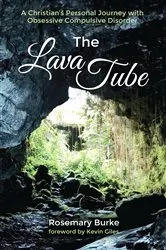 Book cover of The Lava Tube by Rosemary Burke