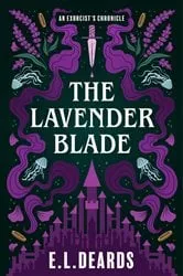 Book cover of The Lavender Blade by E.L. Deards