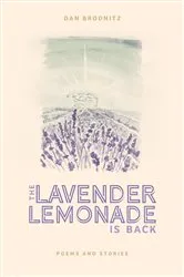 Book cover of The Lavender Lemonade Is Back by Dan Brodnitz