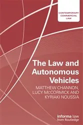 Book cover of The Law and Autonomous Vehicles by Matthew Channon