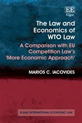 Book cover of The Law and Economics of WTO Law by Unknown
