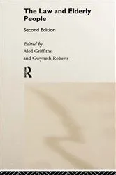 Book cover of The Law and Elderly People (2nd ed.) by Aled Griffiths