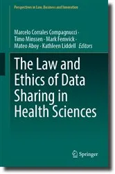 Book cover of The Law and Ethics of Data Sharing in Health Sciences by Marcelo Corrales Compagnucci