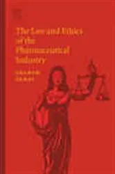 Book cover of The Law and Ethics of the Pharmaceutical Industry by M.N.G. Dukes