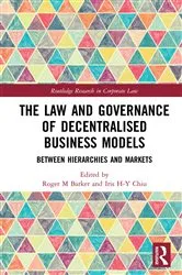 Book cover of The Law and Governance of Decentralised Business Models by Roger M Barker