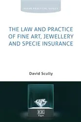 Book cover of The Law and Practice of Fine Art, Jewellery and Specie Insurance by Unknown