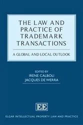 Book cover of The Law and Practice of Trademark Transactions by Irene Calboli