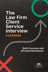 Book cover of The Law Firm Client Service Interview Playbook by Beth Marie Cuzzone