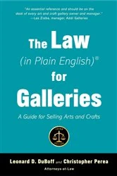 Book cover of The Law (in Plain English) for Galleries (3rd ed.) by Leonard D. DuBoff