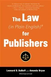 Book cover of The Law (in Plain English) for Publishers by Leonard D. DuBoff