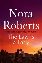 Book cover of The Law is a Lady by Nora Roberts