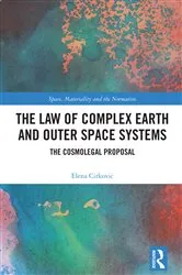 Book cover of The Law of Complex Earth and Outer Space Systems by Elena Cirkovic