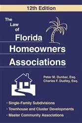Book cover of The Law of Florida Homeowners Association (12th ed.) by Unknown