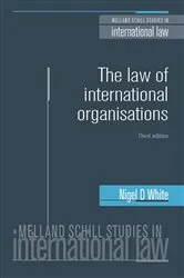 Book cover of The law of international organisations (3rd ed.) by Iain Scobbie