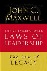 Book cover of The Law of Legacy by John C. Maxwell