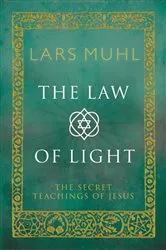 Book cover of The Law of Light by Lars Muhl