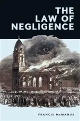 Book cover of The Law of Negligence by Francis McManus