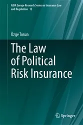 Book cover of The Law of Political Risk Insurance by Unknown