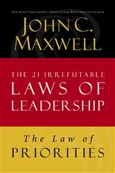 Book cover of The Law of Priorities by John C. Maxwell