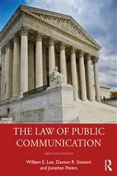 Book cover of The Law of Public Communication (12th ed.) by William E. Lee