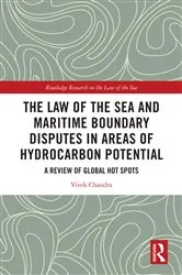 Book cover of The Law of the Sea and Maritime Boundary Disputes in Areas of Hydrocarbon Potential by Vivek Chandra