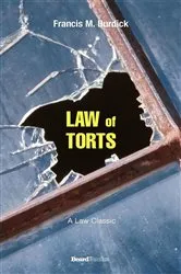 Book cover of The Law of Torts by Francis  M . Burdick